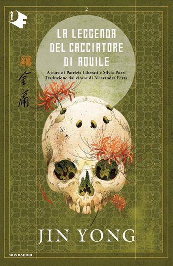 La leggenda del cacciatore di aquile. Vol. 2 - Jin Yong - Libro Mondadori 2022, Oscar fantastica original | Libraccio.it