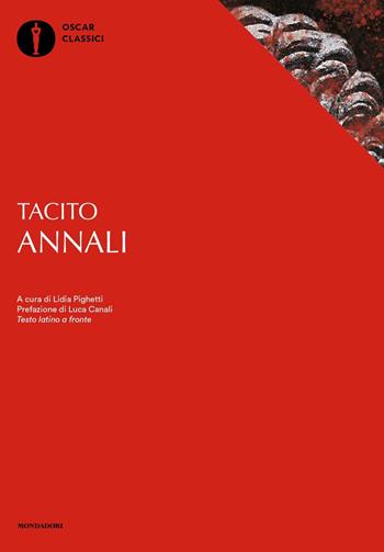 Annali. Testo latino a fronte - Publio Cornelio Tacito - Libro Mondadori 2021, Oscar classici | Libraccio.it
