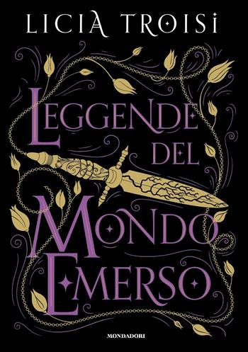 Leggende del mondo emerso. La saga completa - Licia Troisi - Libro Mondadori 2022, Oscar draghi | Libraccio.it