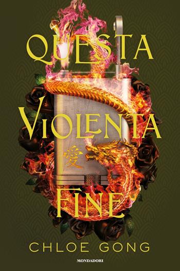 Questa violenta fine - Chloe Gong - Libro Mondadori 2022, Fantastica | Libraccio.it