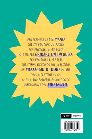 Io dico no al bullismo. 10 parole per capire il mondo - Alberto Pellai, Barbara Tamborini - Libro Mondadori 2021, Divulgazione | Libraccio.it