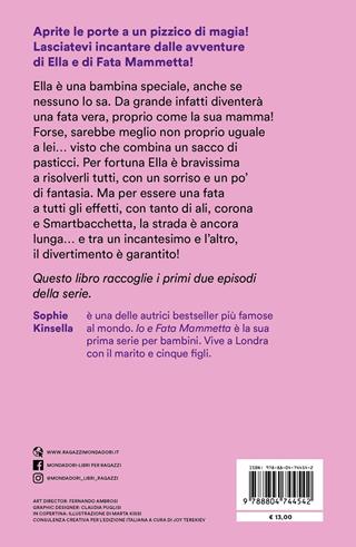 Che la magia abbia inizio! Io e Fata Mammetta - Sophie Kinsella - Libro Mondadori 2022, Oscar absolute | Libraccio.it