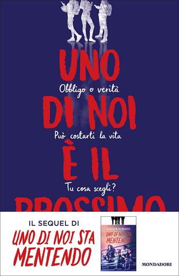 Uno di noi è il prossimo. One of Us Is. Vol. 2 - Karen M. McManus - Libro Mondadori 2022, Chrysalide | Libraccio.it