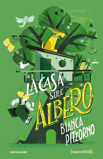 La casa sull'albero. Ediz. speciale. Imperdibili - Bianca Pitzorno - Libro Mondadori 2021, Iniziative speciali | Libraccio.it