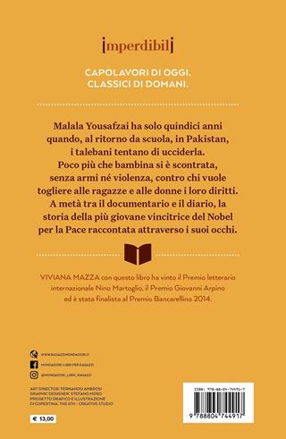 Storia di Malala. Ediz. speciale. Imperdibili - Viviana Mazza - Libro Mondadori 2021, Iniziative speciali | Libraccio.it
