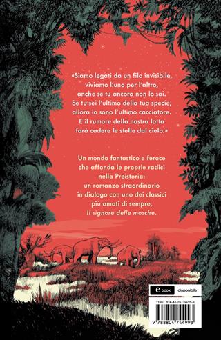 L' ultimo cacciatore - Davide Morosinotto - Libro Mondadori 2021, I Grandi | Libraccio.it