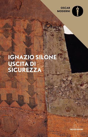 Uscita di sicurezza - Ignazio Silone - Libro Mondadori 2021, Oscar moderni | Libraccio.it