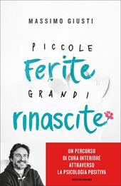 Sempre mezzo pieno. Regole ed esercizi di psicologia positiva per imparare  a sorridere nonostante tutto - Massimo Giusti - Libro Mondadori 2024,  Vivere meglio