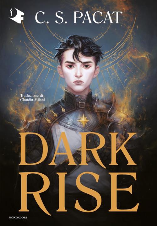 Dark rise - C. S. Pacat - Libro Mondadori 2023, Oscar fantastica
