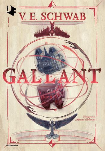 Gallant - V. E. Schwab - Libro Mondadori 2022, Oscar fantastica | Libraccio.it