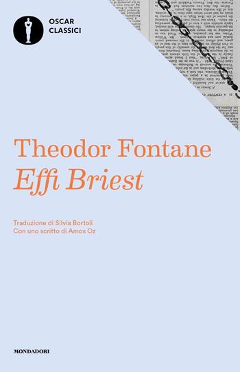 Effi Briest - Theodor Fontane - Libro Mondadori 2021, Nuovi oscar classici | Libraccio.it