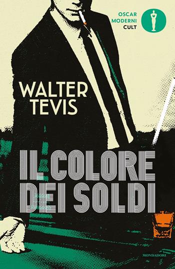 Il colore dei soldi - Walter Tevis - Libro Mondadori 2022, Oscar moderni. Cult | Libraccio.it
