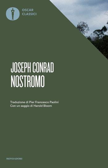 Nostromo - Joseph Conrad - Libro Mondadori 2022, Nuovi oscar classici | Libraccio.it