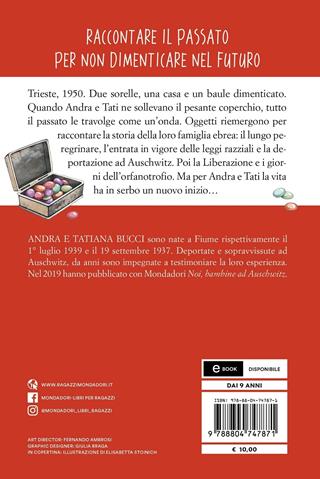 Il baule dei segreti. La storia delle bambine sopravvissute ad Auschwitz - Andra Bucci, Tatiana Bucci - Libro Mondadori 2022, Oscar junior | Libraccio.it