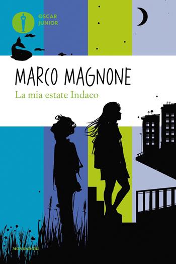 La mia estate Indaco - Marco Magnone - Libro Mondadori 2022, Oscar junior | Libraccio.it