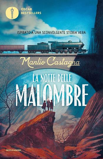 La notte delle Malombre - Manlio Castagna - Libro Mondadori 2022, Oscar bestsellers | Libraccio.it