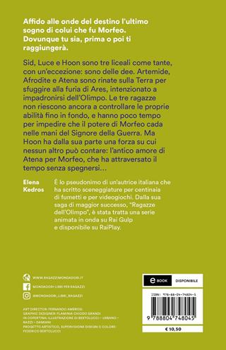 Il potere dei sogni. Ragazze dell'Olimpo. Vol. 2 - Elena Kedros - Libro Mondadori 2022, Oscar bestsellers | Libraccio.it