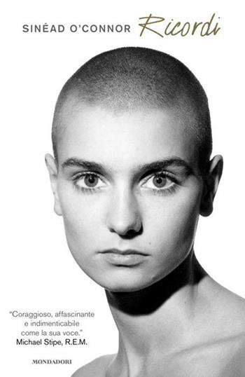 Ricordi - Sinéad O'Connor - Libro Mondadori 2024, Vivavoce | Libraccio.it