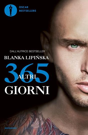 Altri 365 giorni - Blanka Lipinska - Libro Mondadori 2022, Oscar bestsellers flame | Libraccio.it