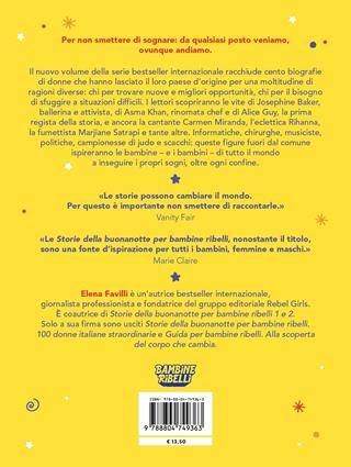 Storie della buonanotte per bambine ribelli. 100 donne migranti che hanno cambiato il mondo - Elena Favilli - Libro Mondadori 2022, Oscar absolute | Libraccio.it