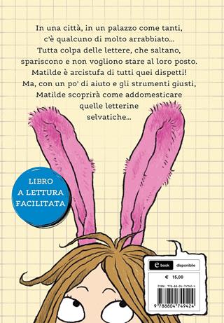 Matilde e le parole da ammaestrare. Ediz. a colori - Vanna Vinci - Libro Mondadori 2022 | Libraccio.it