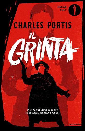 Il Grinta - Charles Portis - Libro Mondadori 2023, Oscar moderni. Cult | Libraccio.it