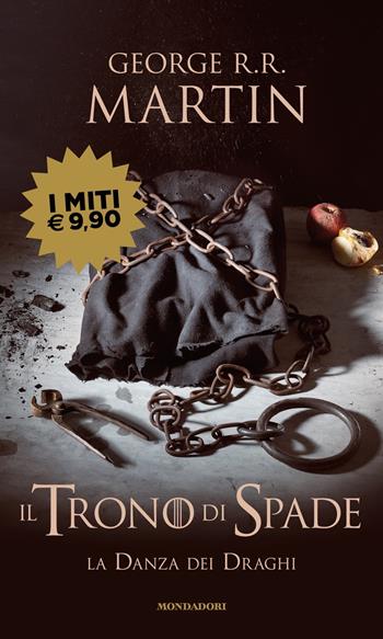 Il Trono di Spade. Vol. 12: La Danza dei Draghi - George R. R. Martin - Libro Mondadori 2022, I miti | Libraccio.it