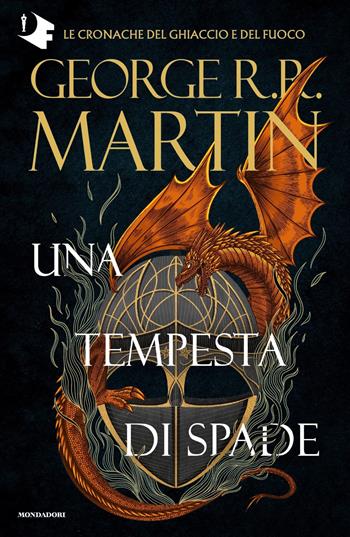 Il Trono di Spade. Vol. 3: Una tempesta di spade - George R. R. Martin - Libro Mondadori 2022, Oscar fantastica | Libraccio.it