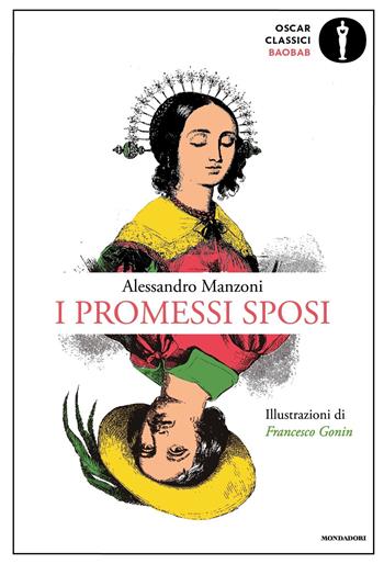 I promessi sposi - Alessandro Manzoni - Libro Mondadori 2022, Oscar baobab. Classici | Libraccio.it
