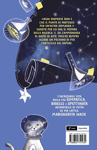 Nata in Via delle Cento Stelle. Gatti, biciclette e parolacce: tutta la galassia di Margherita Hack - Federico Taddia - Libro Mondadori 2022, I Grandi | Libraccio.it