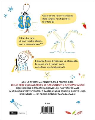 Ti prendo alla lettera! Ediz. a colori - Angelo Raffaele Pisani - Libro Mondadori 2022, Divulgazione | Libraccio.it