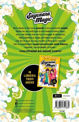 Incantesimi e disastri. Sayonara magic - Burakkuberi - Libro Mondadori 2022 | Libraccio.it