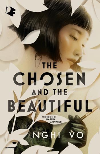 The Chosen and the Beautiful - Nghi Vo - Libro Mondadori 2024, Oscar fantastica | Libraccio.it