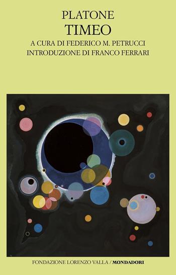 Timeo - Platone - Libro Mondadori 2022, Scrittori greci e latini | Libraccio.it