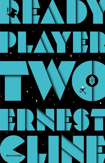 Ready player two - Ernest Cline - Libro Mondadori 2022, Oscar fantastica | Libraccio.it