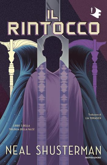 Il rintocco. Trilogia della Falce. Vol. 3 - Neal Shusterman - Libro Mondadori 2022, Oscar fantastica paperback | Libraccio.it