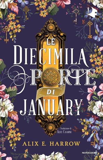Le diecimila porte di January - Alix E. Harrow - Libro Mondadori 2022, Oscar fantastica paperback | Libraccio.it