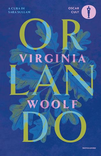 Orlando - Virginia Woolf - Libro Mondadori 2023, Oscar moderni. Cult | Libraccio.it