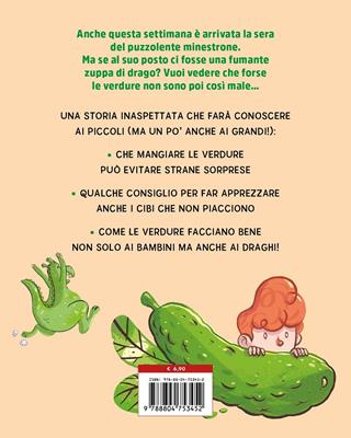 Zuppa di drago. Ediz. a colori - Letizia Iannaccone - Libro Mondadori 2022, Oscar mini | Libraccio.it