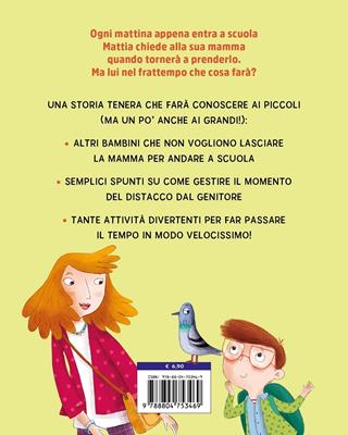 Mamma, quando torni? Ediz. a colori - Lodovica Cima - Libro Mondadori 2022, Oscar mini | Libraccio.it