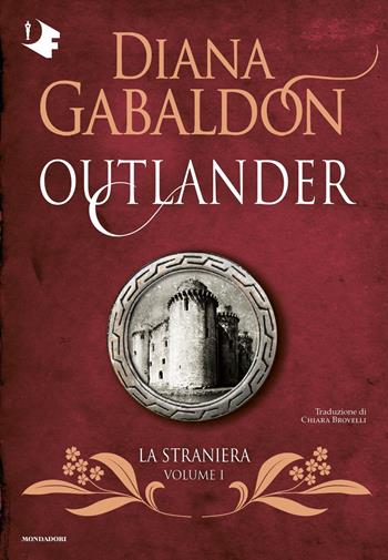 La straniera. Outlander. Vol. 1 - Diana Gabaldon - Libro Mondadori 2023, Oscar fantastica original | Libraccio.it