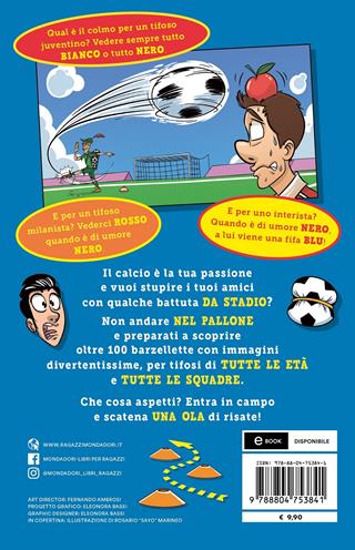 90 barzellette di calcio + recupero - Augusto Macchetto - Libro Mondadori 2022, Varia | Libraccio.it