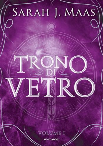 Il trono di vetro. Vol. 1 - Sarah J. Maas - Libro Mondadori 2023, Oscar draghi | Libraccio.it
