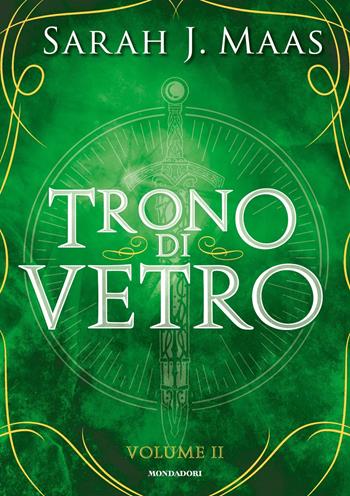Il trono di vetro. Vol. 2 - Sarah J. Maas - Libro Mondadori 2023, Oscar draghi | Libraccio.it