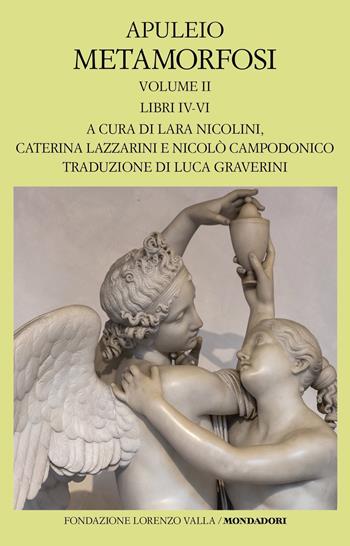 Metamorfosi. Testo latino a fronte. Vol. 2 - Apuleio - Libro Mondadori 2023, Scrittori greci e latini | Libraccio.it