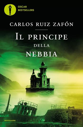Il principe della nebbia - Carlos Ruiz Zafón - Libro Mondadori 2022, Oscar bestsellers | Libraccio.it
