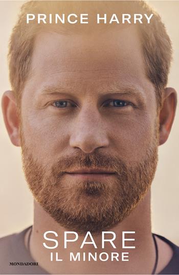 Spare - Il minore - Prince Harry - Libro Mondadori 2023, Vivavoce | Libraccio.it