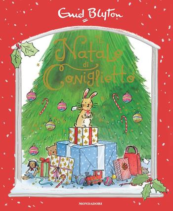 Il Natale di Coniglietto - Enid Blyton - Libro Mondadori 2022, Leggere le figure | Libraccio.it