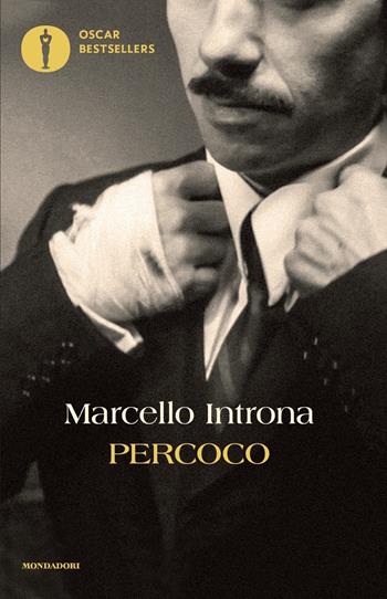 Percoco - Marcello Introna - Libro Mondadori 2022, Oscar bestsellers | Libraccio.it