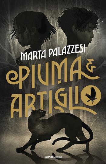 Piuma e Artiglio. Ediz. illustrata - Marta Palazzesi - Libro Mondadori 2023, I Grandi | Libraccio.it